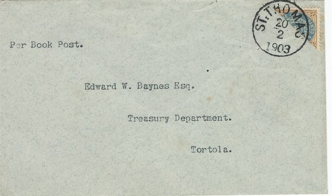 St. Thomas February 20 1903 to British Virgin Islands. Unsealed envelope with Tortola FE 21 03 arrival cancel. It is sent in  the 1 cent stamp depletion periods 10.2 to 1.3 1903 (St.Thomas)